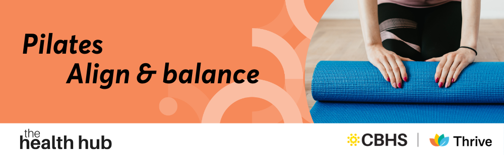 MAY: Pilates Align and balance (sign up)