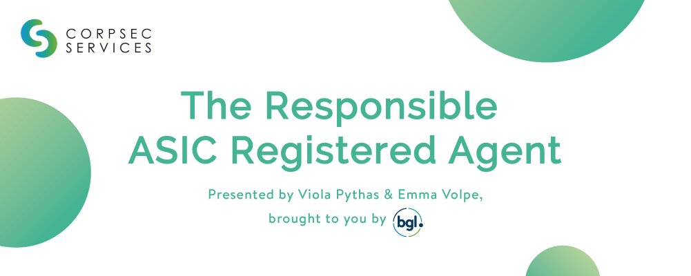 The Responsible ASIC Registered Agent